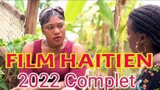 Meilleur Film Haitien 2022 Complet Full HD #4 | Film Ayisyen 2022 Complet | Haitien Movie 2022 Full