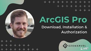 ArcGIS Pro | Download, Install, & Authorize