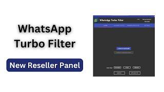 WhatsApp Number Filter Software | Super Turbo WhatsApp Filter Activation Panel |  WhatsApp Validator