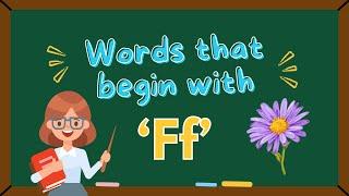 Words that begin with 'Ff'  | 'Ff' Words | Phonics | Let's Learn Alphabets | ABC Alphabets for Kids