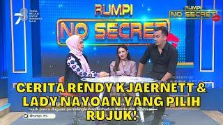 Cerita Rendy Kjaernett & Lady Nayoan Yang Pilih Rujuk! | RUMPI (23/8/23) P1