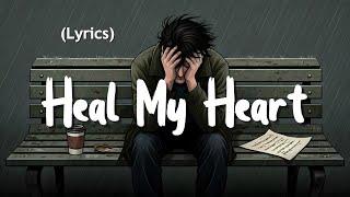 Heal My Heart - M2Clouds (Official Lyrics)