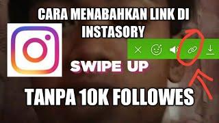 Cara bikin instastory swipe up tanpa 10k followers 2019