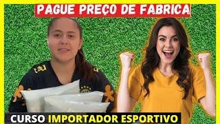 Curso importador Esportivo Site Oficial - Como importar Camisas De Futebol Tailandesas?     ️️