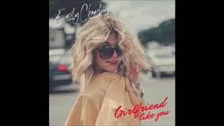 Emily Chambers - Girlfriend Like You