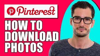 How To Download Pictures From Pinterest