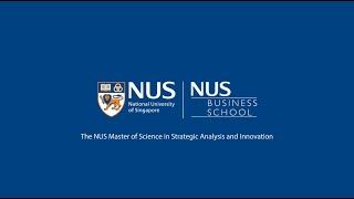 NUS Master of Science in Strategic Analysis and Innovation Programme