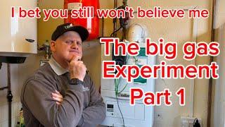 Proving its cheaper to run a lower flow temp on your  boiler with the the big gas experiment part 1.