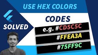 Flutter Hex Colors | How to use Hex Color Codes in Flutter | Easy Method