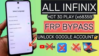 All Infinix Hot 30 Play (x6835B) FRP Bypass || Google Account Unlock   || New Method 2024 