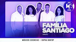 Família Santiago | Músicos Essenciais Tour S04E08