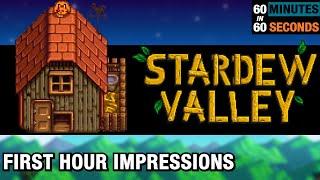 Is Stardew Valley worth playing for more than one hour? - 60 in 60