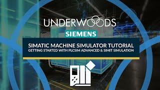 SIMATIC Machine Simulator - An introduction to PLCSIM Advanced & SIMIT