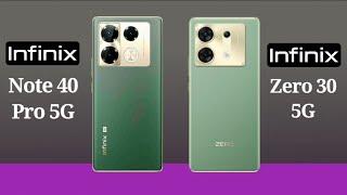 Infinix Note 40 Pro 5G Vs Infinix Zero 30 5G | Full Comparison | Specifications | Technical Genie