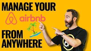 Manage an AirBnB from a Different State