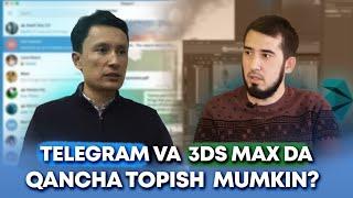 Telegram va 3Ds Max dasturi orqali oyiga qancha pul topish mumkin? | Abdusattor Abduraximov