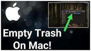 How To Empty Trash On Mac!