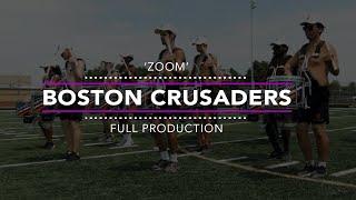 Boston Crusaders 2021 Full Production | BEYOND THE LOT