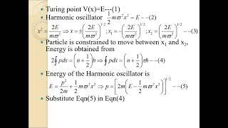 Obtain the energy values of Harmonic oscillator using WKB approximation