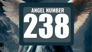 What Does Angel Number 238 Mean? Discovering Its Hidden Messages