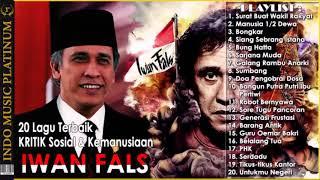 IWAN FALS - 20 Lagu KRITIK Sosial & Kemanusiaan Untuk INDONESIA #AKU INDONESIA