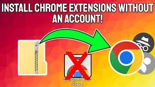 Install Chrome Extensions Without an Account or the WebStore! (Perfect for work and school laptops!)