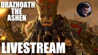 Drazhoath the Ashen Legendary Campaign Livestream