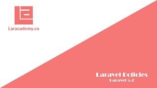 Learn about Policies in Laravel