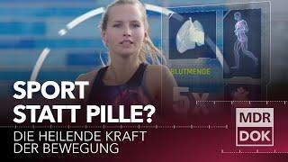 Sport statt Pille? - Die heilende Kraft der Bewegung | MDR DOK