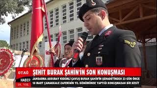 ŞEHİT BURAK ŞAHİN'İN SON KONUŞMASI