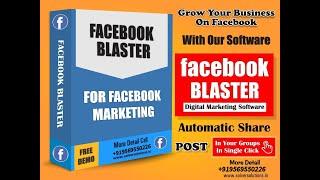 Grow Your business On Facebook With Facebook Blaster Digital Marketing Software