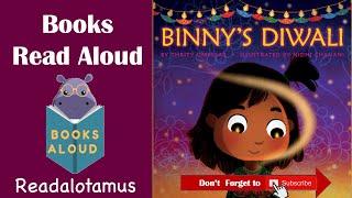 Binny's Diwali  by Thrity Umrigar A Diwali Read Aloud for school: Sharing traditions