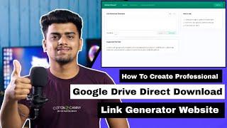 How To Create Professional Google Drive Direct Download Link Generator Website | Best PHP Script