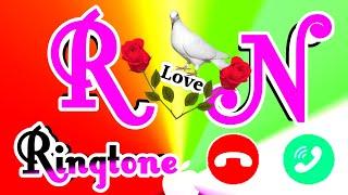 R.N name ki best ringtone R N ji please pickup the call R N name love shayari ringtone