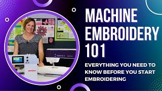 Machine Embroidery 101: Everything You Need to Know Before You Start Embroidering