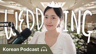 Marriage Culture in Korea  | Didi's Korean Podcast