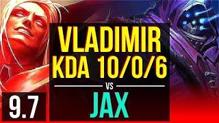 VLADIMIR vs JAX (TOP) | KDA 10/0/6, Legendary | Korea Challenger | v9.7
