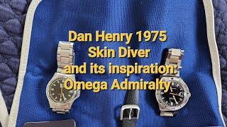 The Omega Admiralty inspired the Dan Henry 1975 Skin Diver