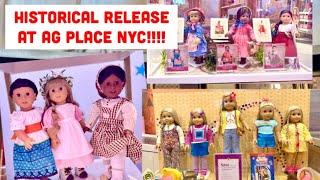 May 2024 Historical Release at AG American Girl Place NYC: Julie , Kirsten, Addy, Josefina