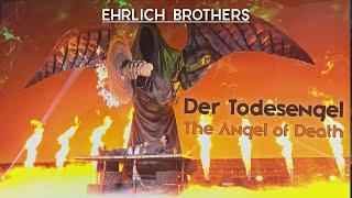 Der Todesengel - The Angel of Death | EHRLICH BROTHERS