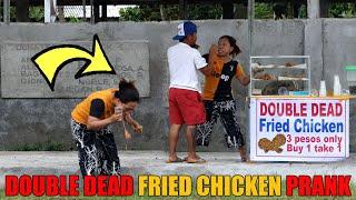 Double Dead Fried Chicken Prank| Diring diri sila hehehe