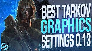 BEST GRAPHICS AND POST FX SETTINGS + GAME OPTIMIZATION - Escape from Tarkov (0.13)