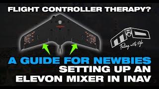 A Guide For Newbies -  Setting up an elevon mixer in iNav