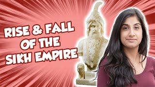 The Rise & Fall of the Sikh Empire | Dr. Priya Atwal