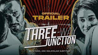 Three-Way Junction | Official Trailer | Ashan Dias, Rebecca Dilrukshi, Mahela Hettiarachchi