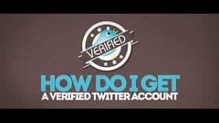 How to  Get Verified on Twitter -Easy Verification Instructions