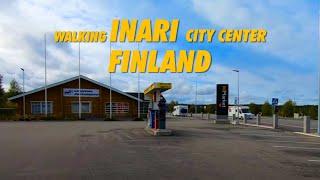 Walking INARI Center Finland 2021 !!! 4K Walking Tour INARI Finland LAPLAND !!!