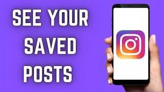 How To See Your Saved Posts on Instagram (2023 Update) | Check Your Saved Posts Instagram