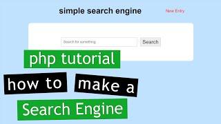 PHP Tutorial: Make a Search Engine (1/2) | How to create a custom search engine in PHP