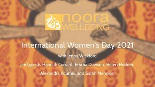 Noora Wellbeing  An Inspirational Webinar for International Women's Day 2021